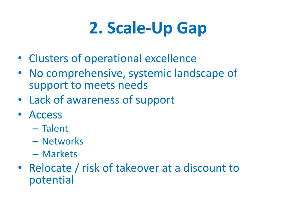 2 scale up gap