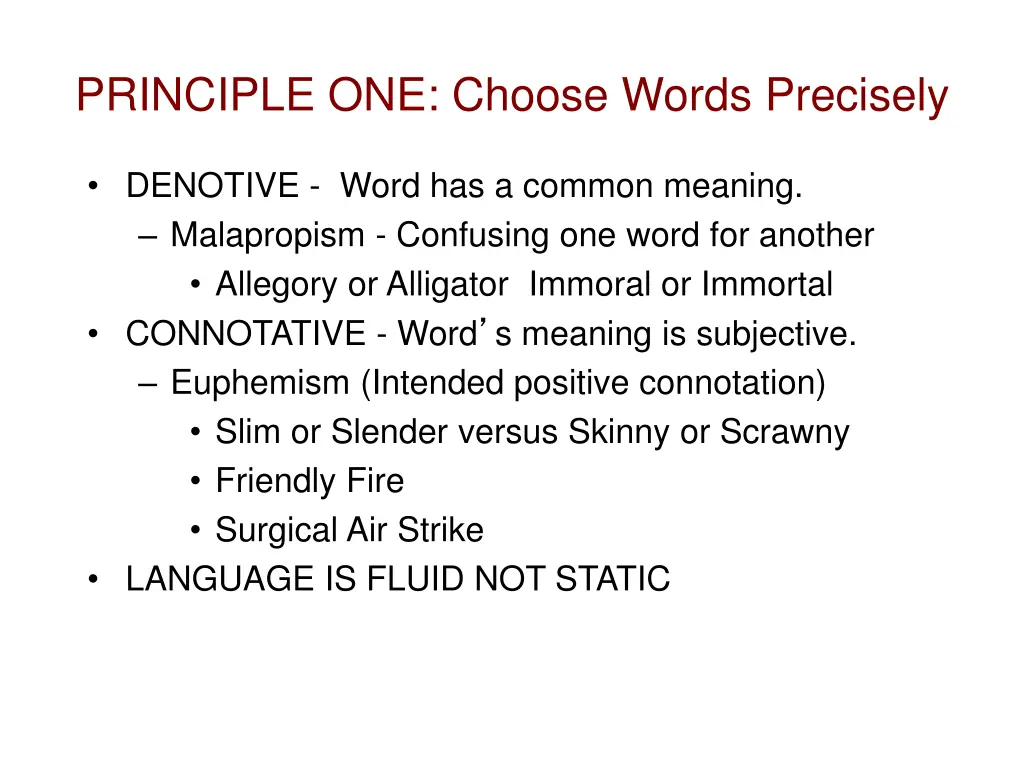 principle one choose words precisely