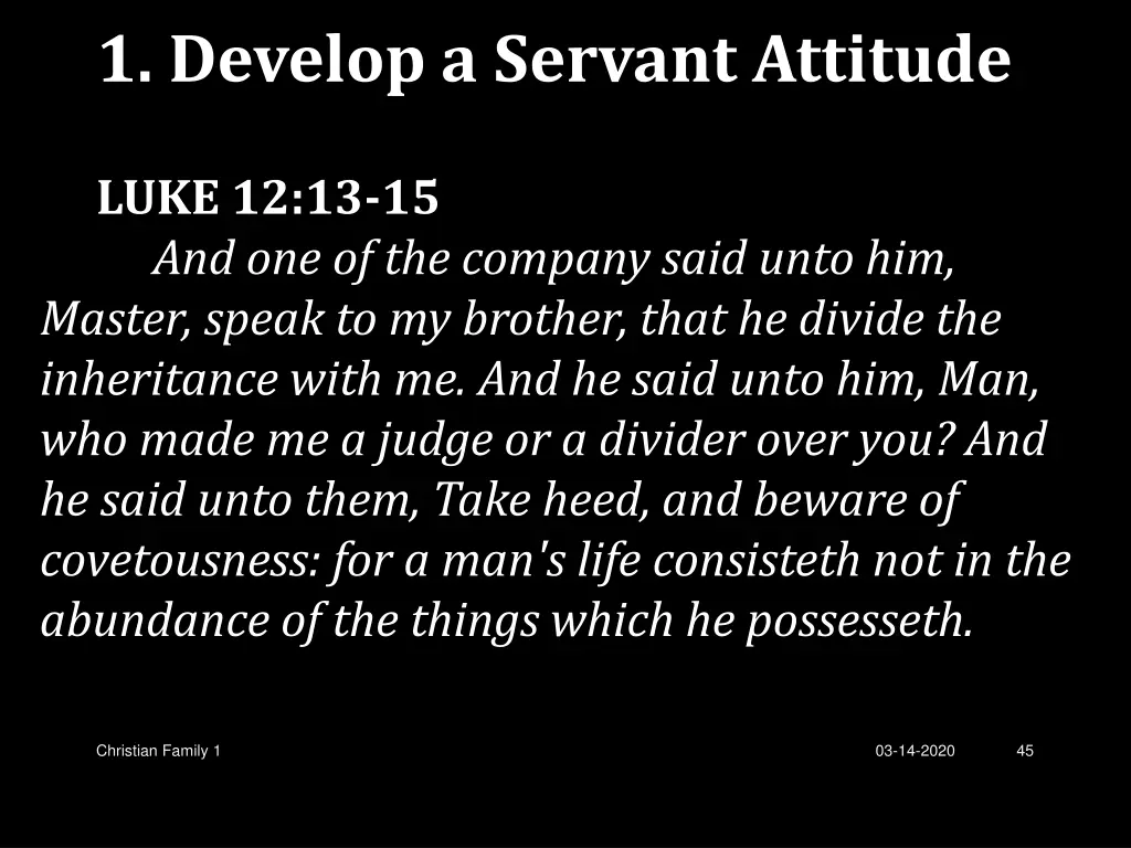 1 develop a servant attitude