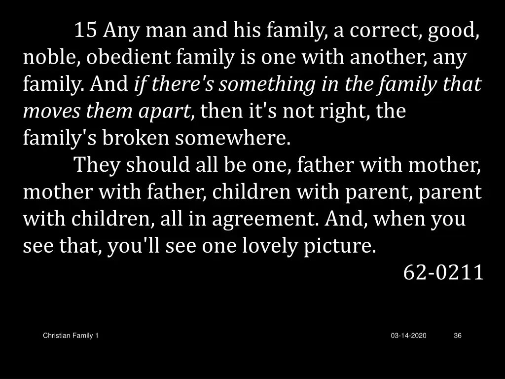 15 any man and his family a correct good noble