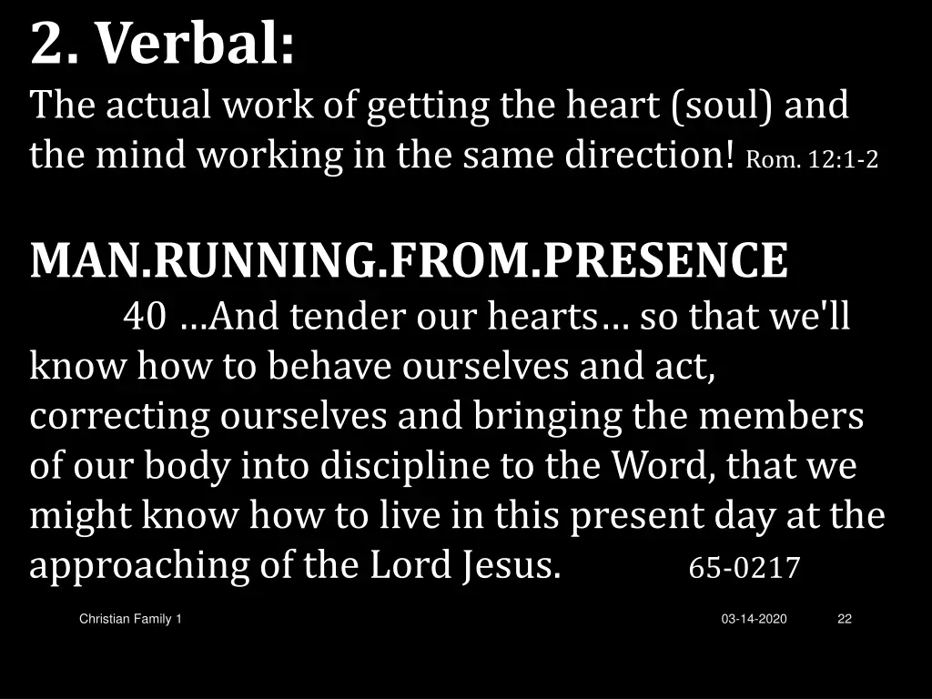 2 verbal the actual work of getting the heart