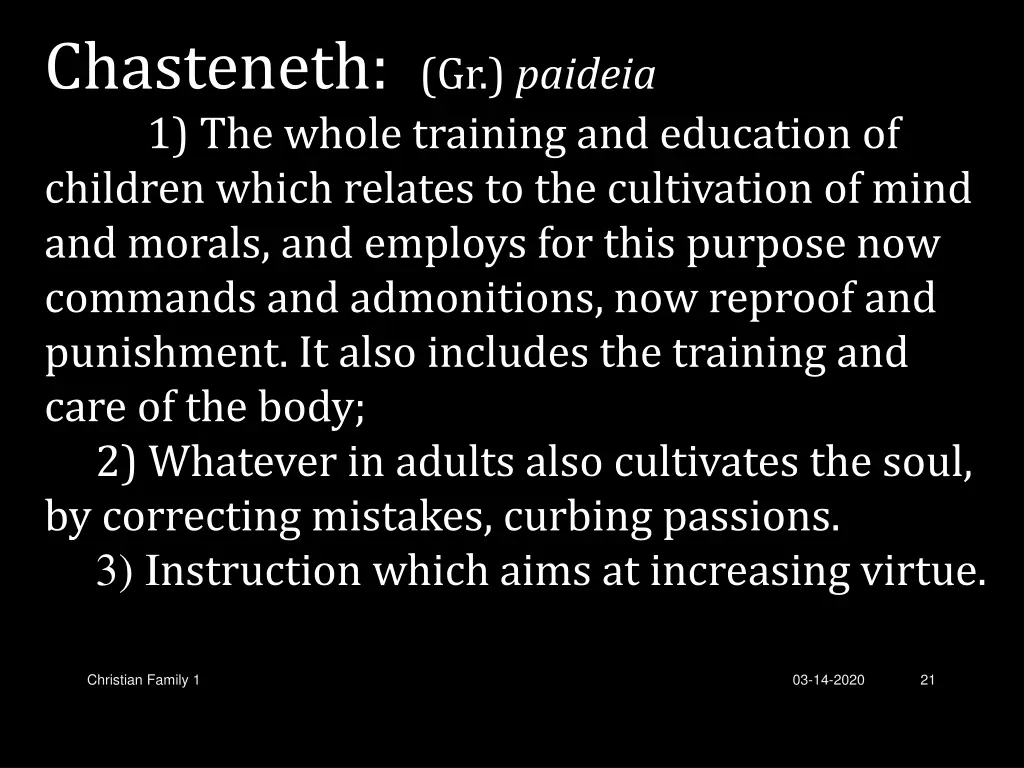 chasteneth gr paideia 1 the whole training