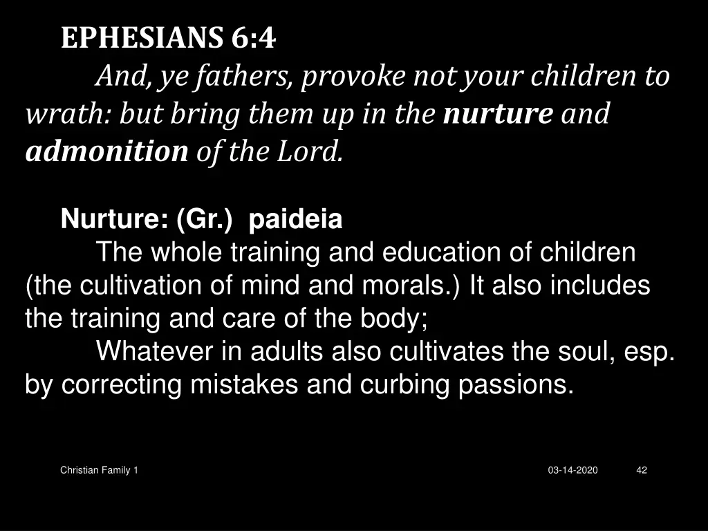 ephesians 6 4 and ye fathers provoke not your