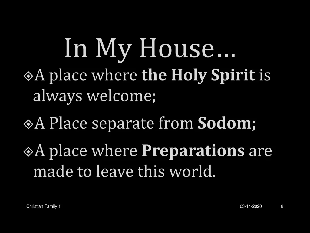 in my house a place where the holy spirit