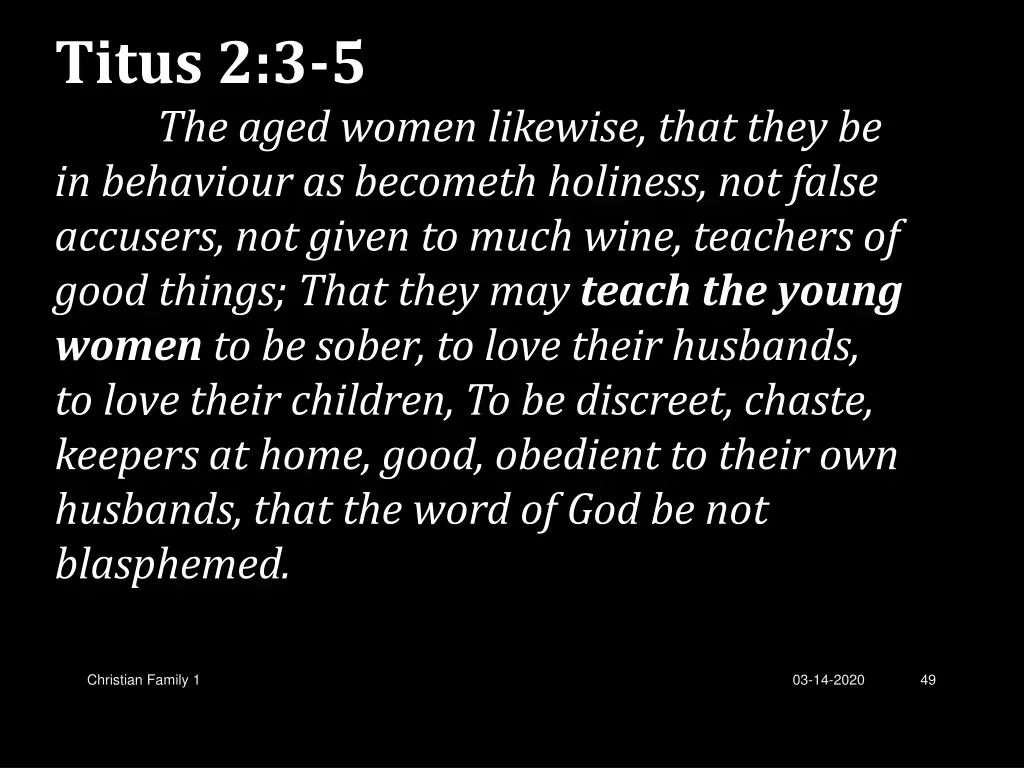 titus 2 3 5 the aged women likewise that they