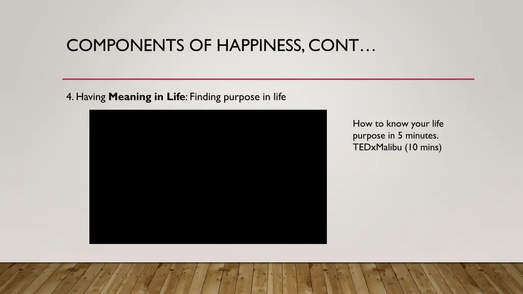 components of happiness cont 2