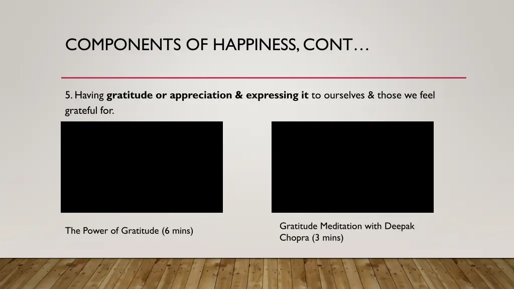 components of happiness cont 3