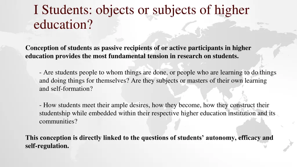 i students objects or subjects of higher education