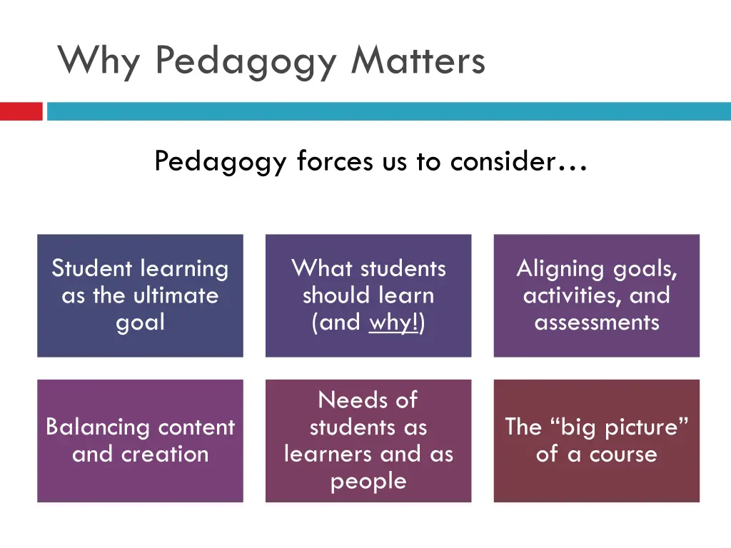 why pedagogy matters