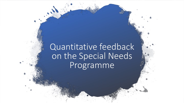 quantitative feedback on the special needs