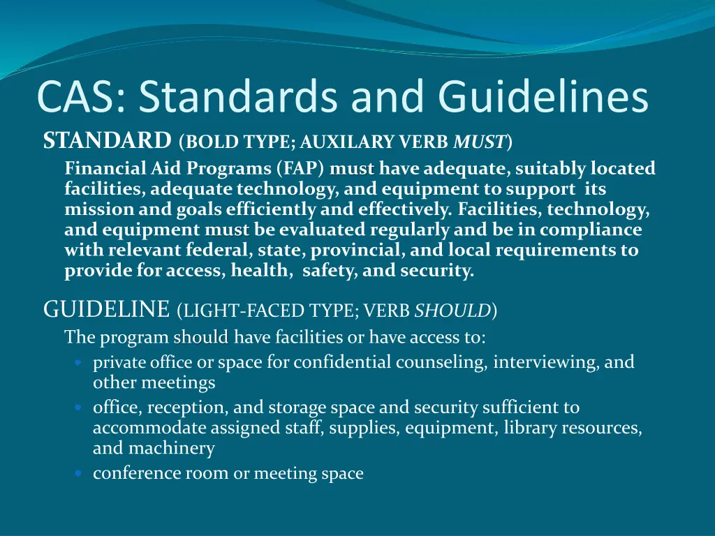 cas standards and guidelines standard bold type