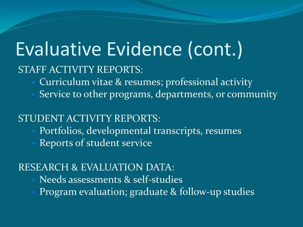 evaluative evidence cont staff activity reports