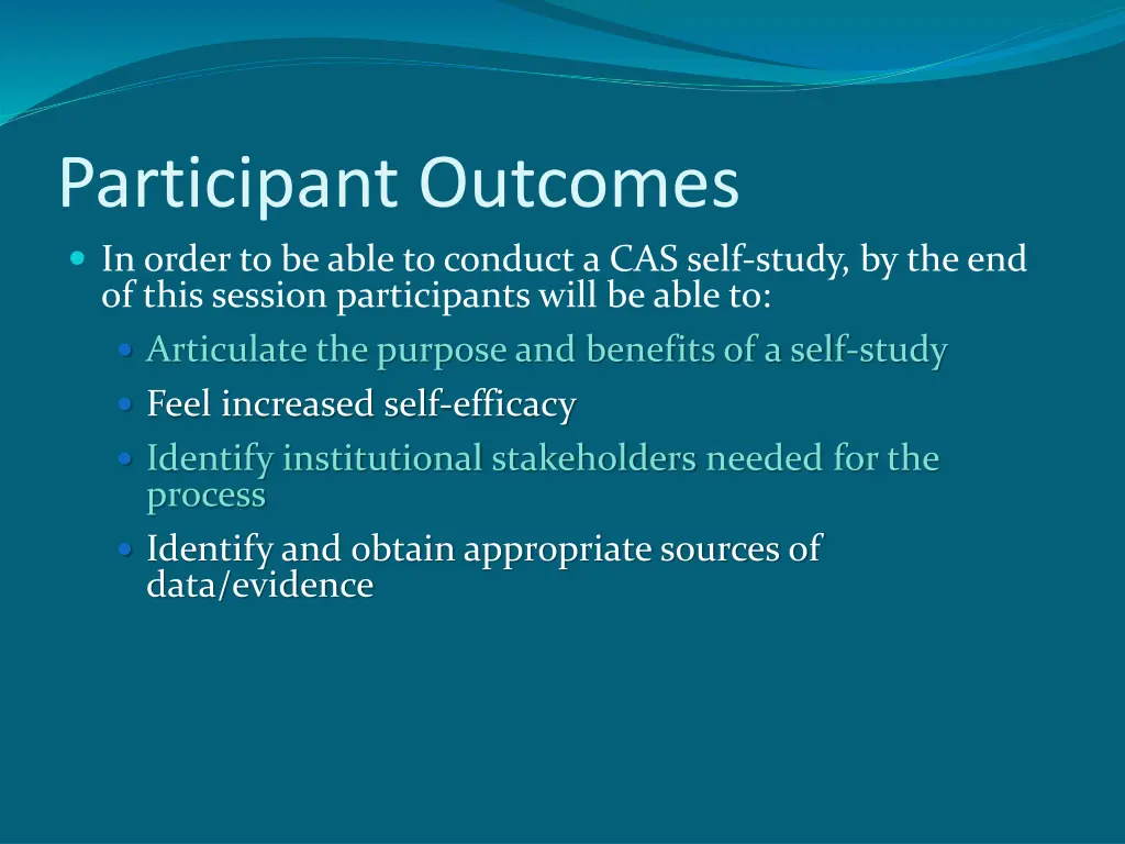 participant outcomes in order to be able