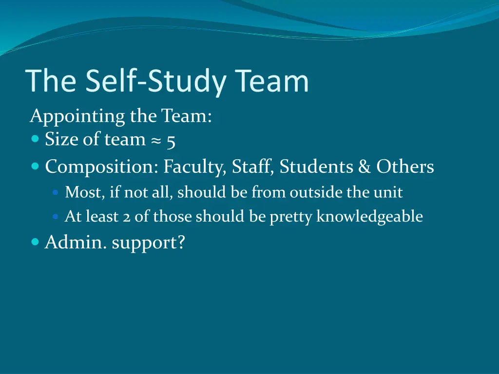 the self study team appointing the team size