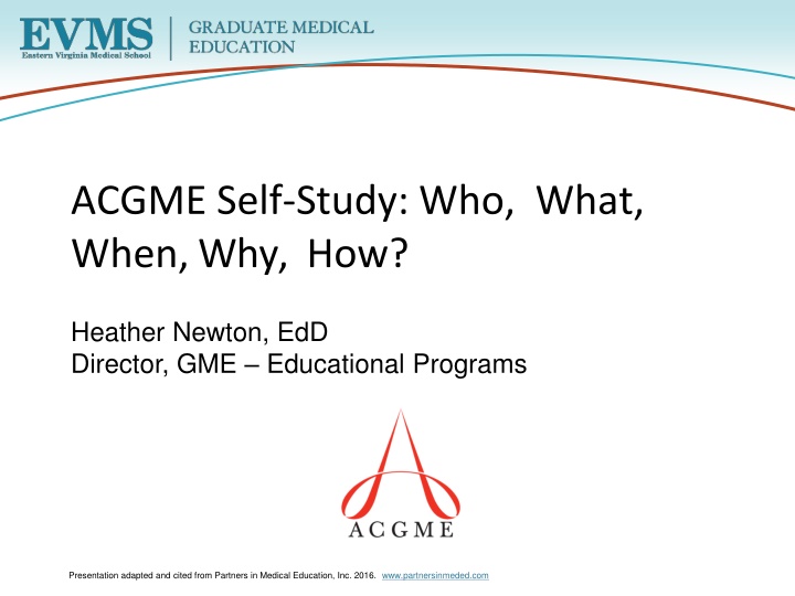 acgme self study who what when why how