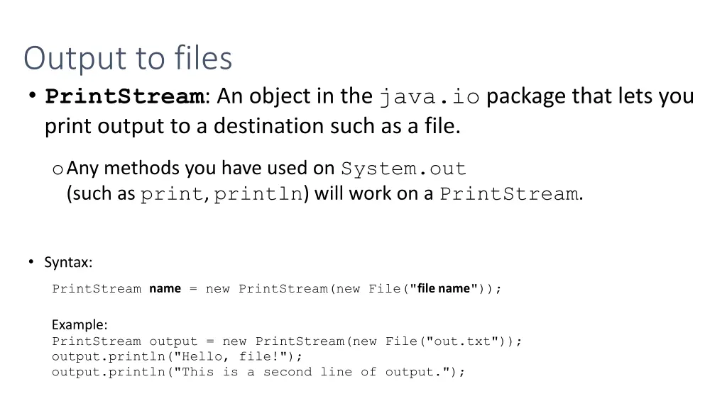 output to files printstream an object in the java