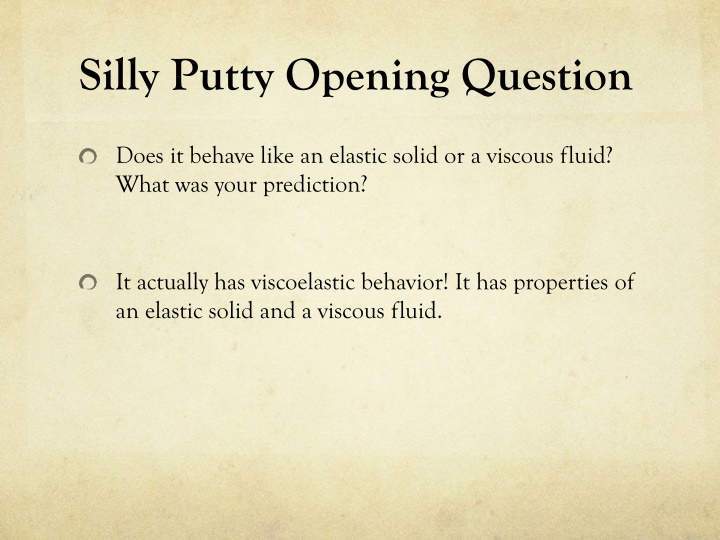 silly putty opening question