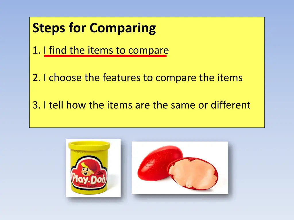 steps for comparing