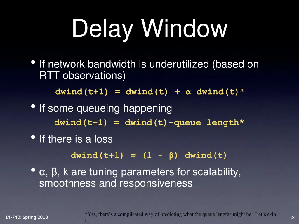 delay window