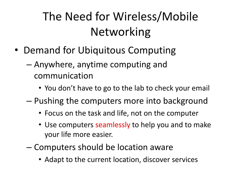 the need for wireless mobile networking demand