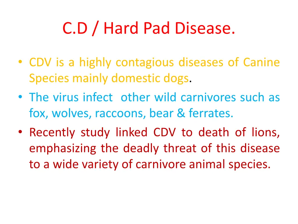 c d hard pad disease