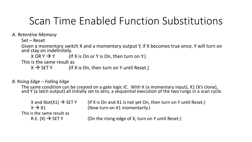 scan time enabled function substitutions