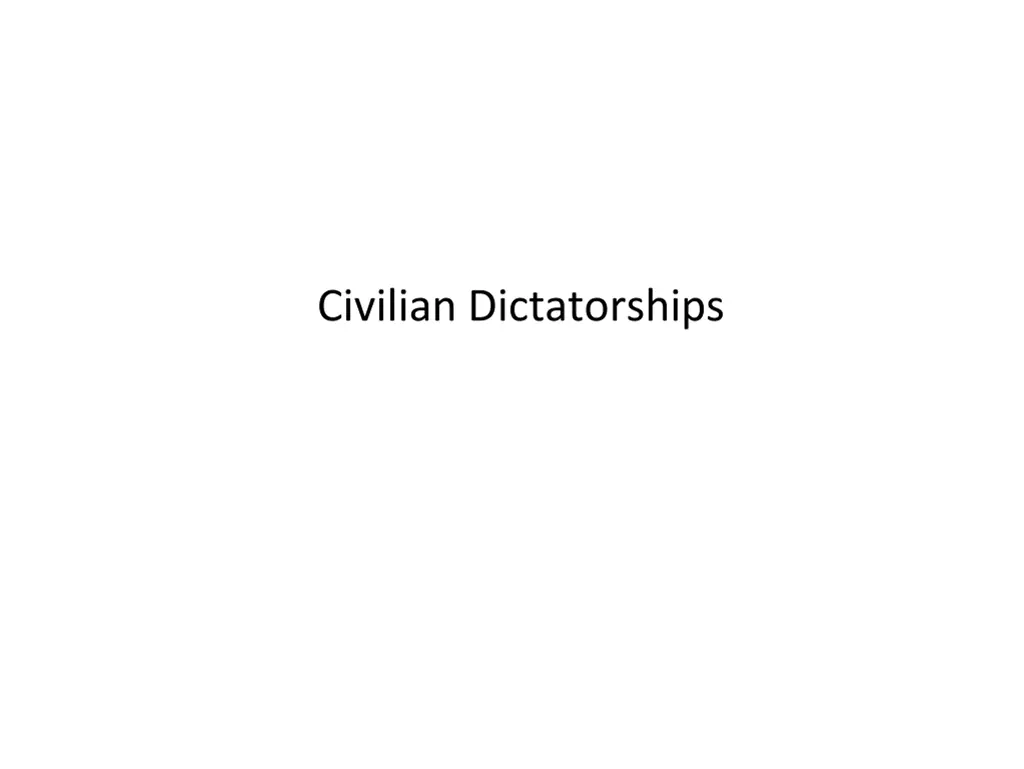 civilian dictatorships