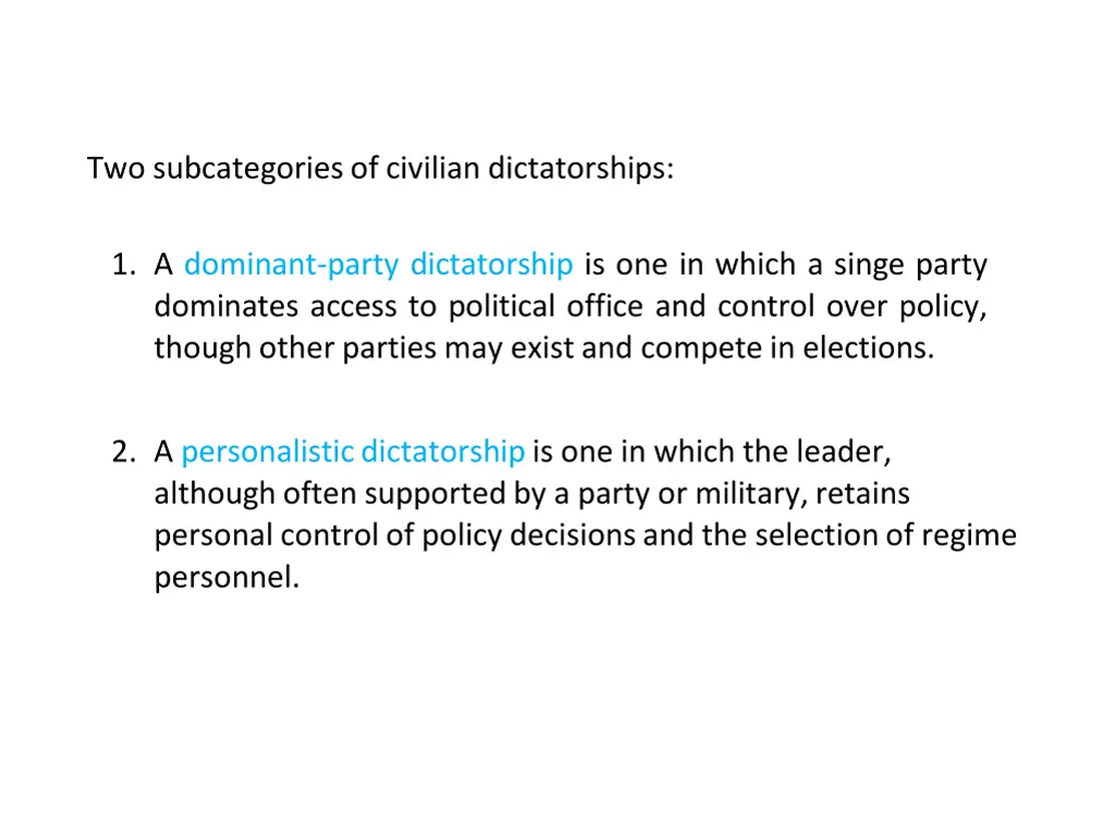 two subcategories of civilian dictatorships