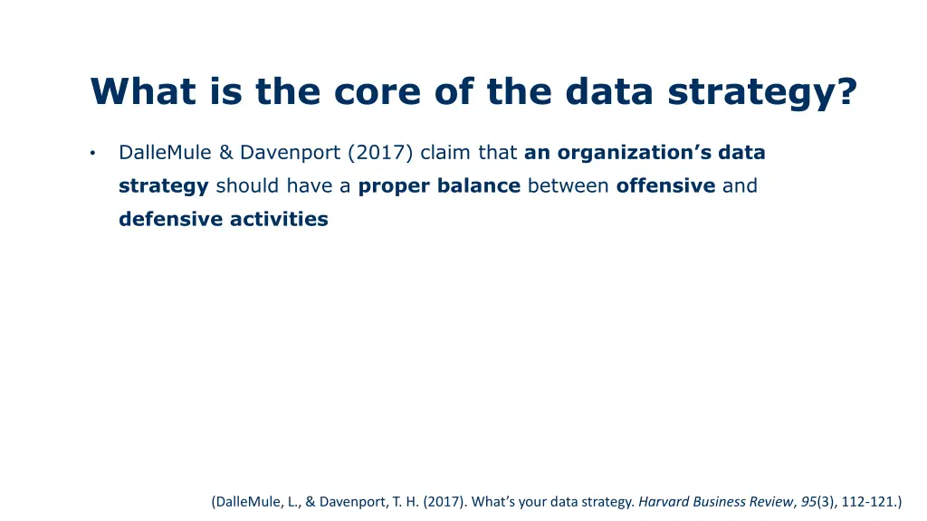 what is the core of the data strategy 1