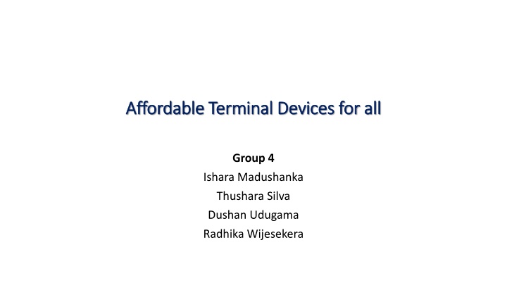 affordable terminal devices for all affordable