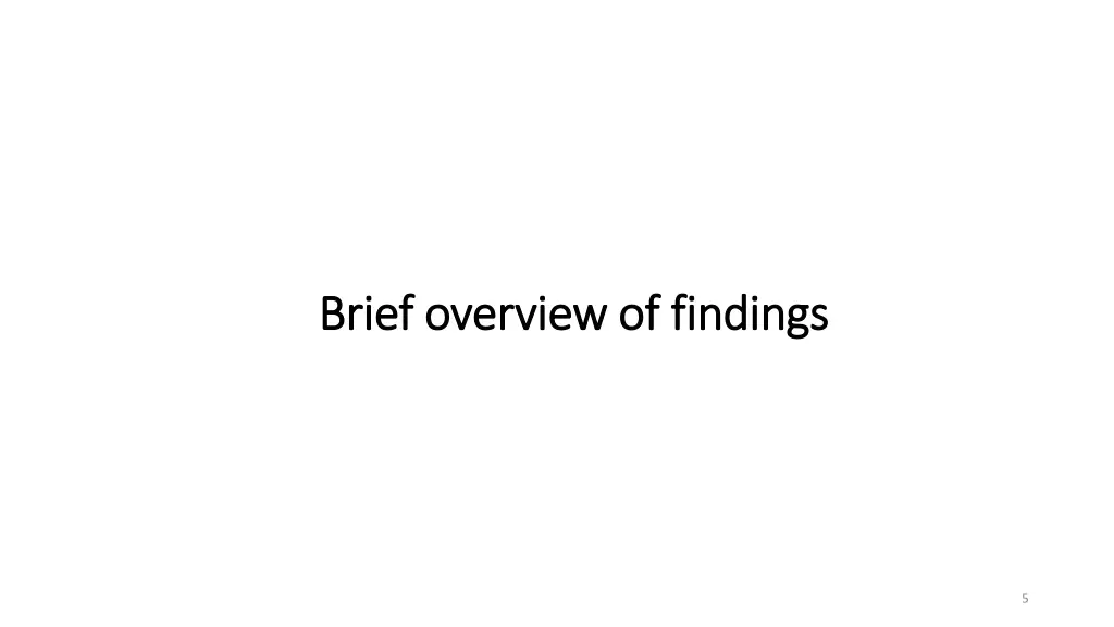 brief overview of findings brief overview