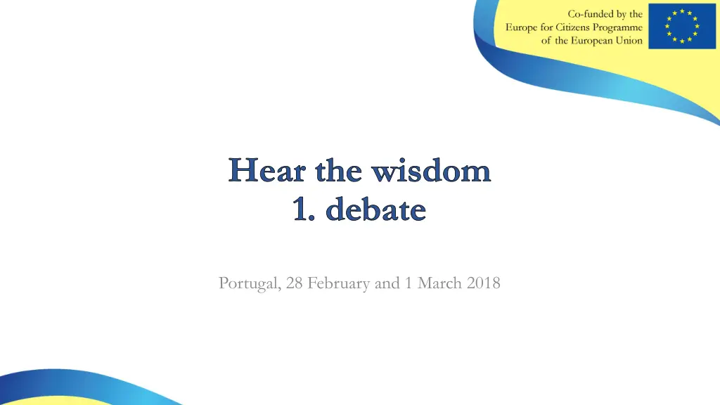 hear the wisdom 1 debate