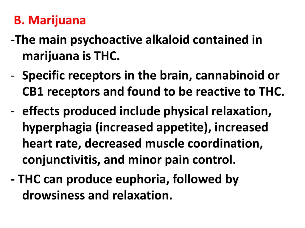 b marijuana the main psychoactive alkaloid