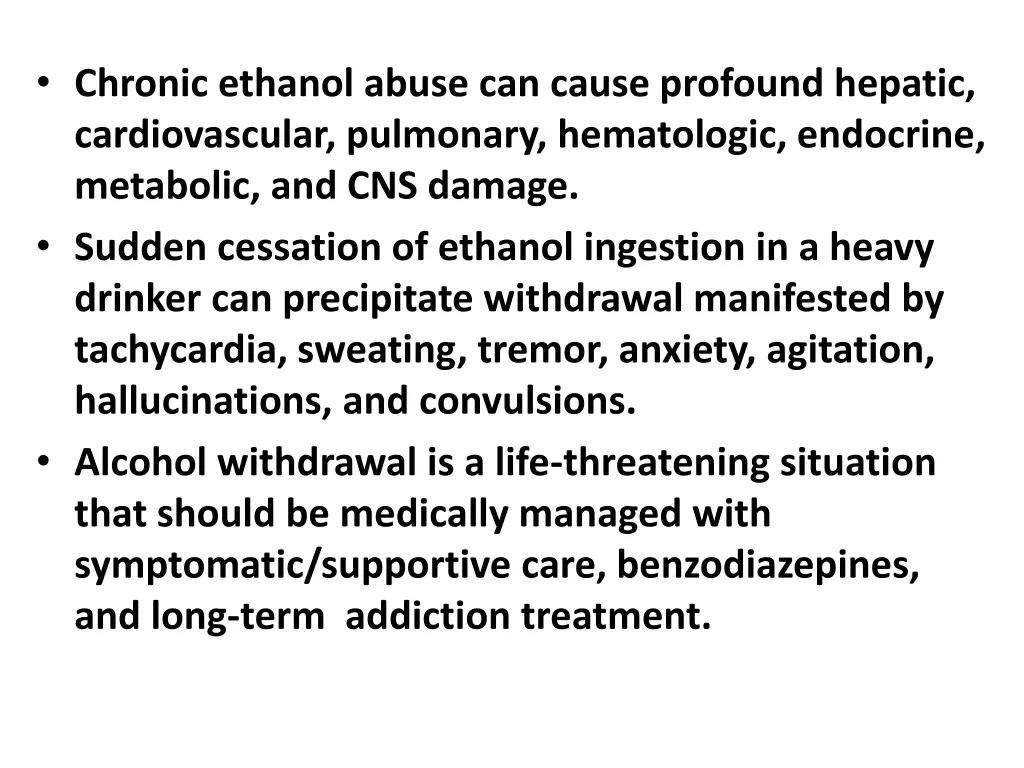 chronic ethanol abuse can cause profound hepatic