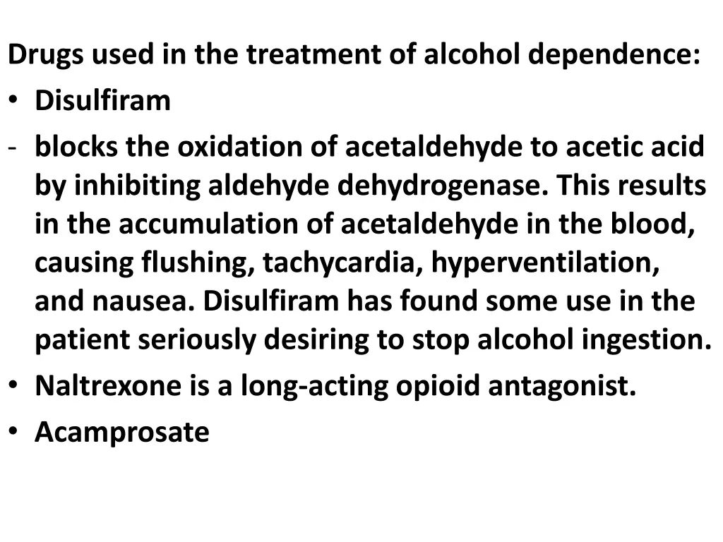 drugs used in the treatment of alcohol dependence