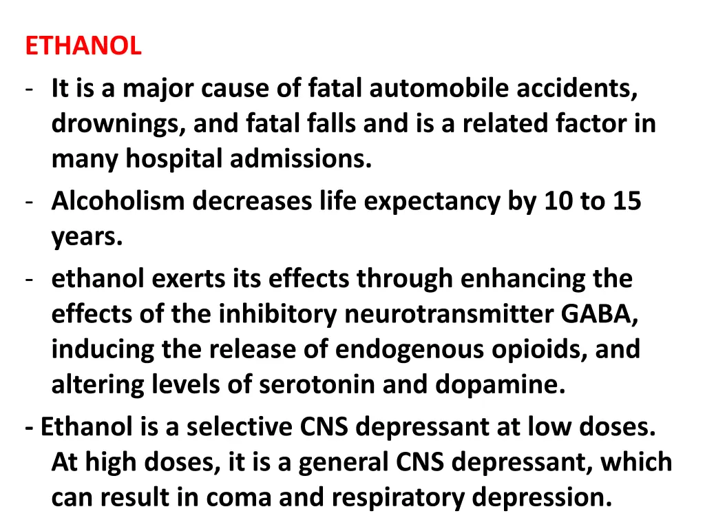 ethanol it is a major cause of fatal automobile