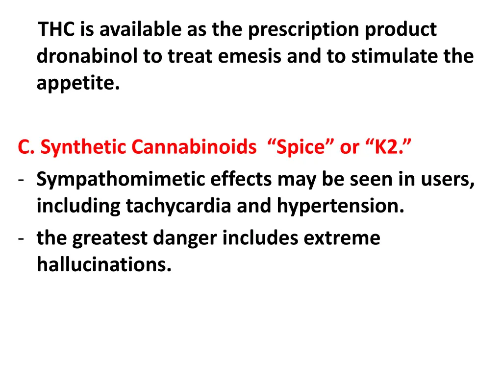 thc is available as the prescription product