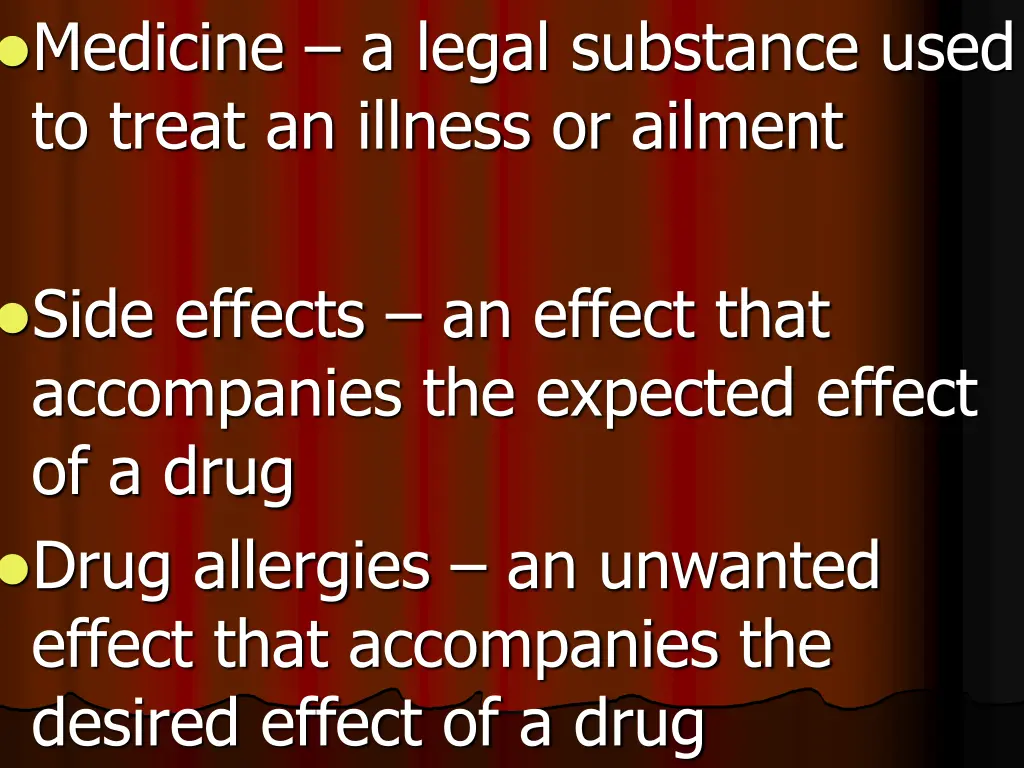 medicine a legal substance used to treat