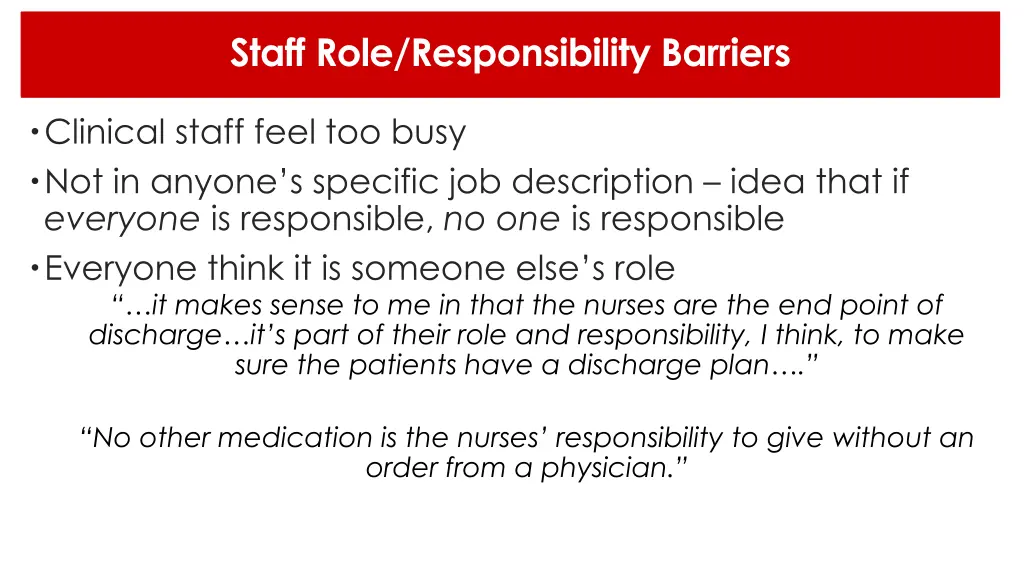 staff role responsibility barriers