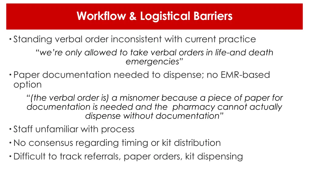 workflow logistical barriers