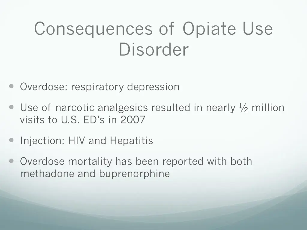 consequences of opiate use disorder