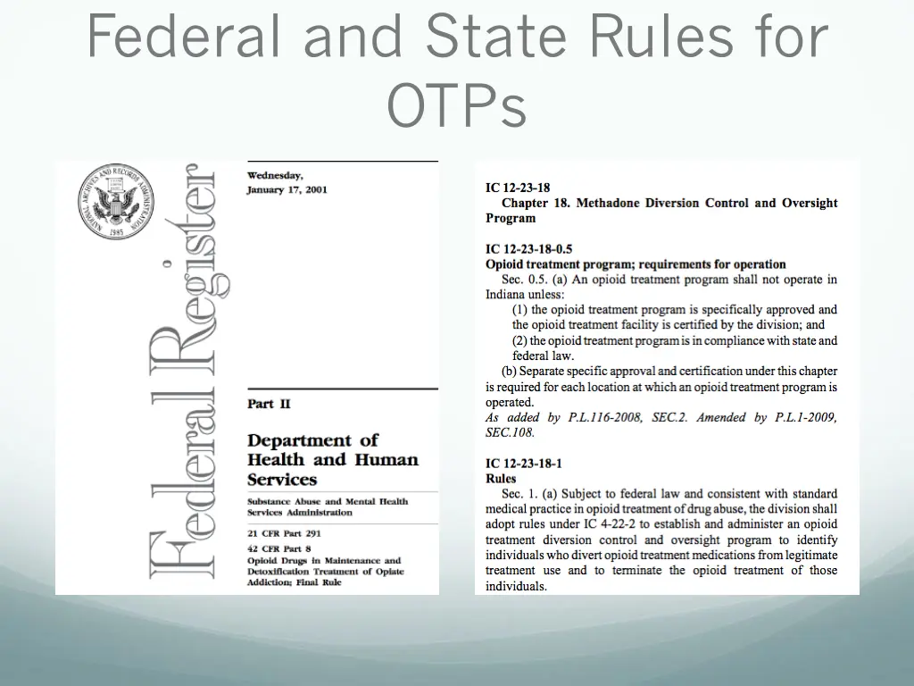 federal and state rules for otps