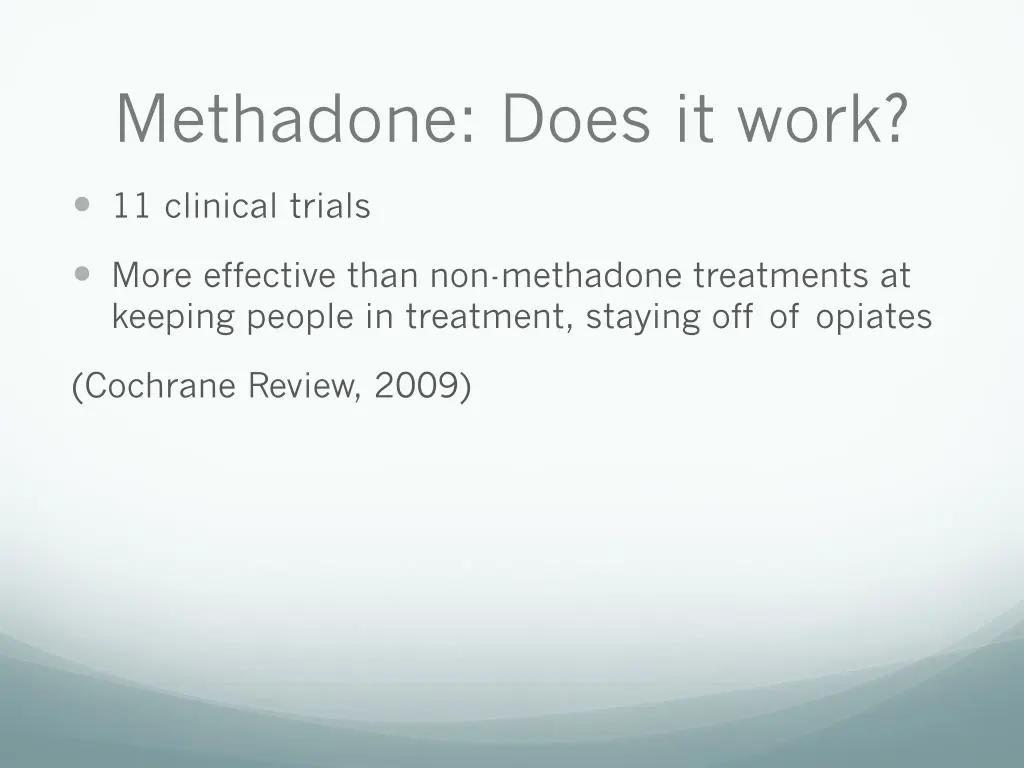 methadone does it work