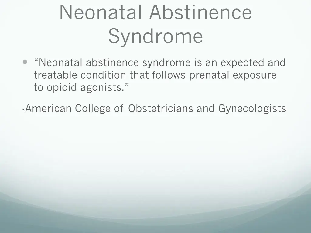 neonatal abstinence syndrome