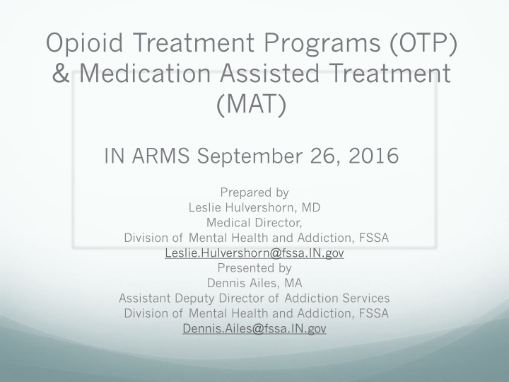 opioid treatment programs otp medication assisted