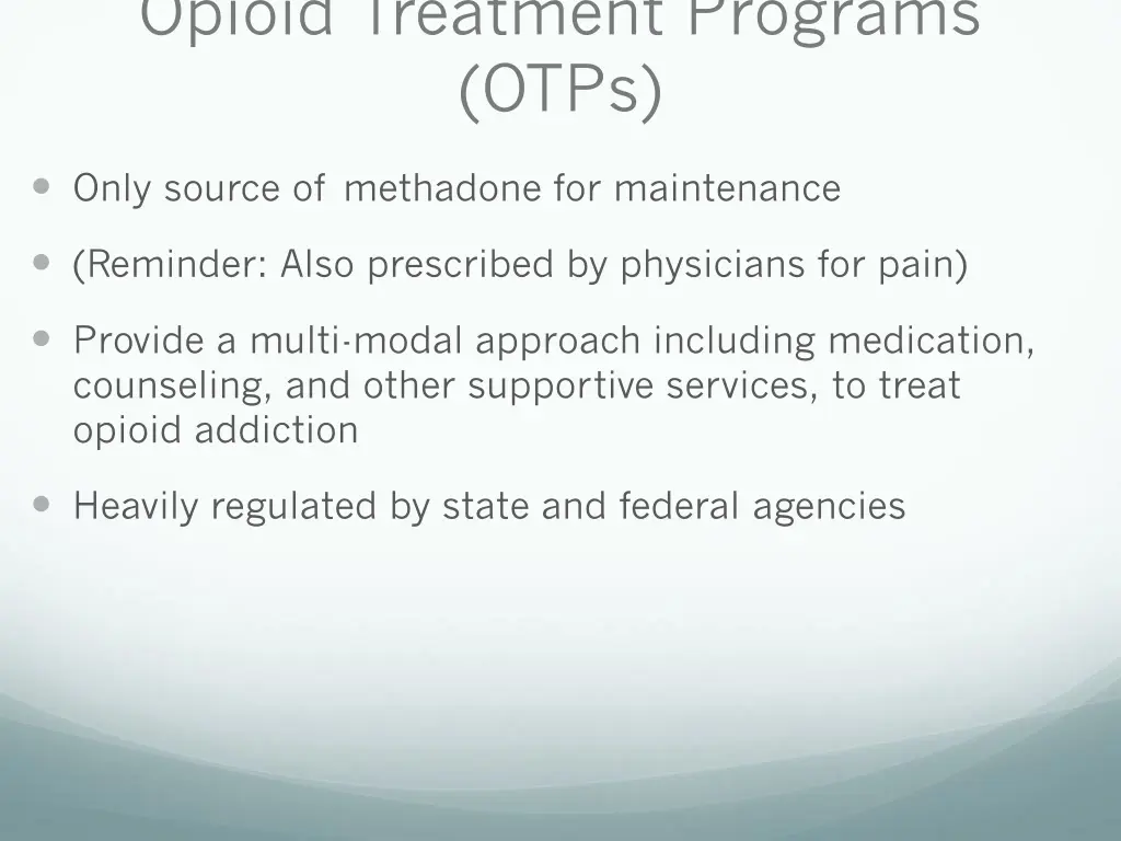 opioid treatment programs otps