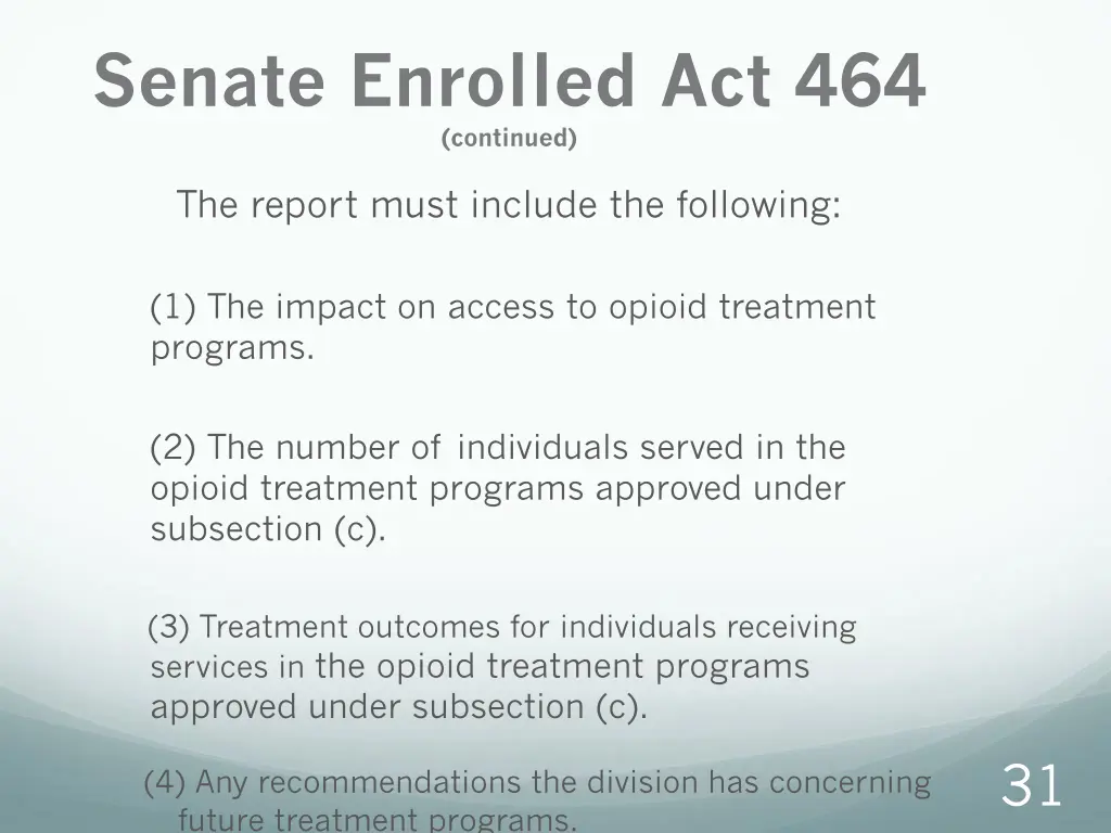 senate enrolled act 464 continued