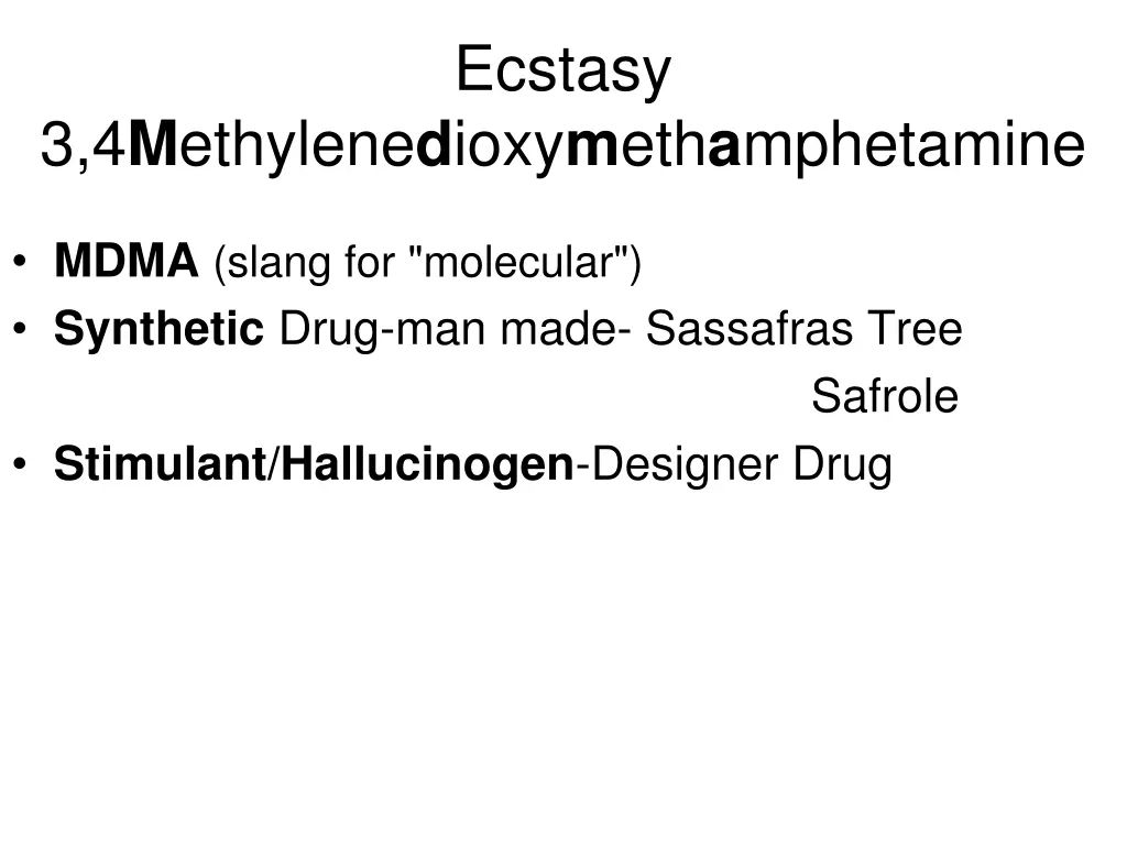 ecstasy