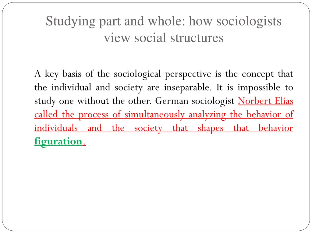 studying part and whole how sociologists view