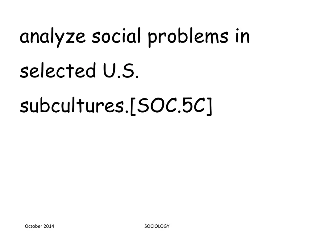 analyze social problems in selected